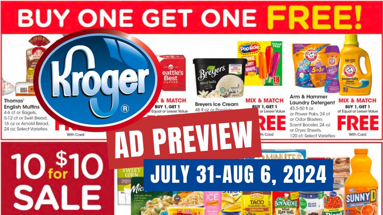 *BOGO Sale* Kroger Ad Preview for 7/31-8/6 | 5x Digital Coupons, 10 for $10, Weekly Digitals, & MORE