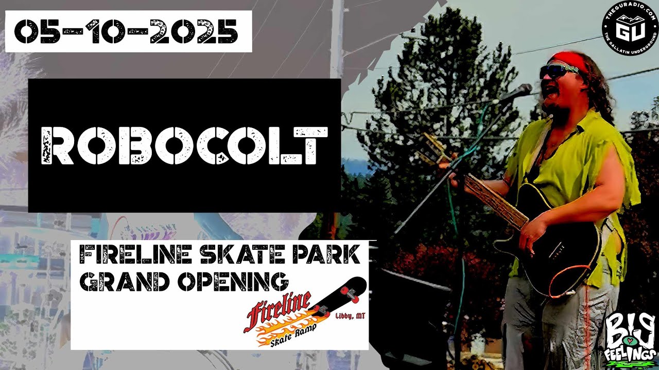 Robocolt - Fireline Skate Park Grand Opening - 05-10-2025 - Fireman Park - Libby, MT