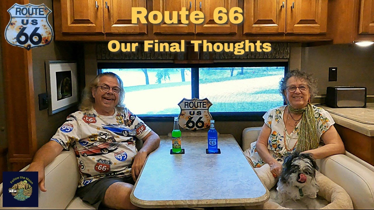 Route 66 - Our Final Thoughts
