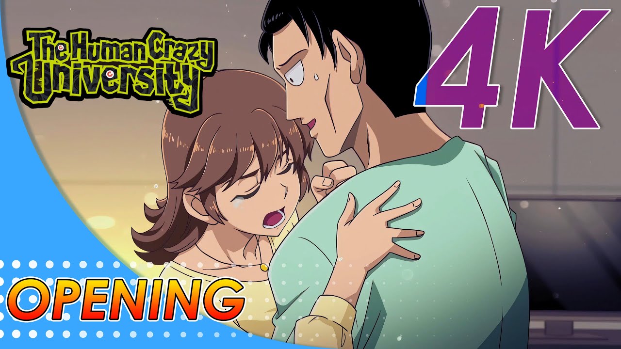 Human Bug Daigaku | The Human Crazy University | Opening | Creditless | 4K 60FPS Remastered