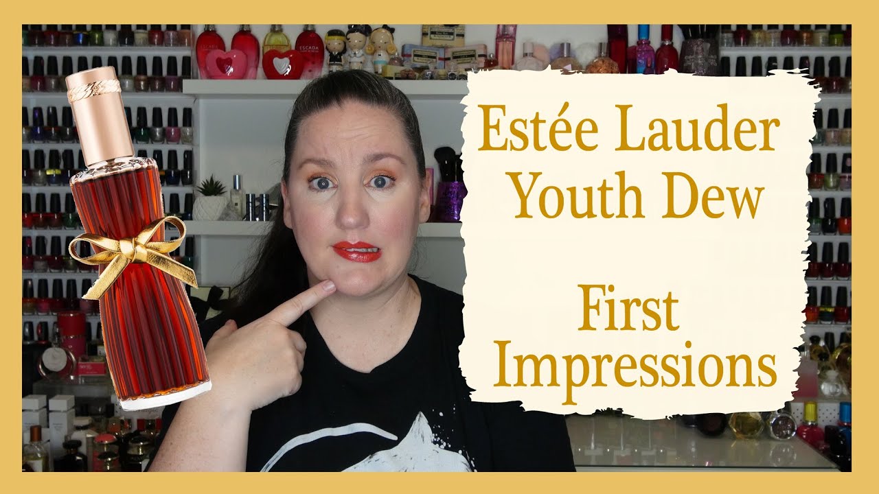 Estee Lauder Youth Dew - Perfume - First Impressions Review - Youth Dew 1953