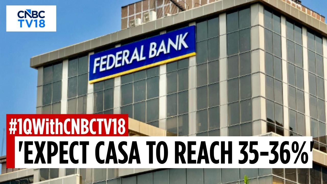 Federal Bank Q1FY27: Сильные результаты, CEO ожидает снижения кредитных расходов | CNBC TV18