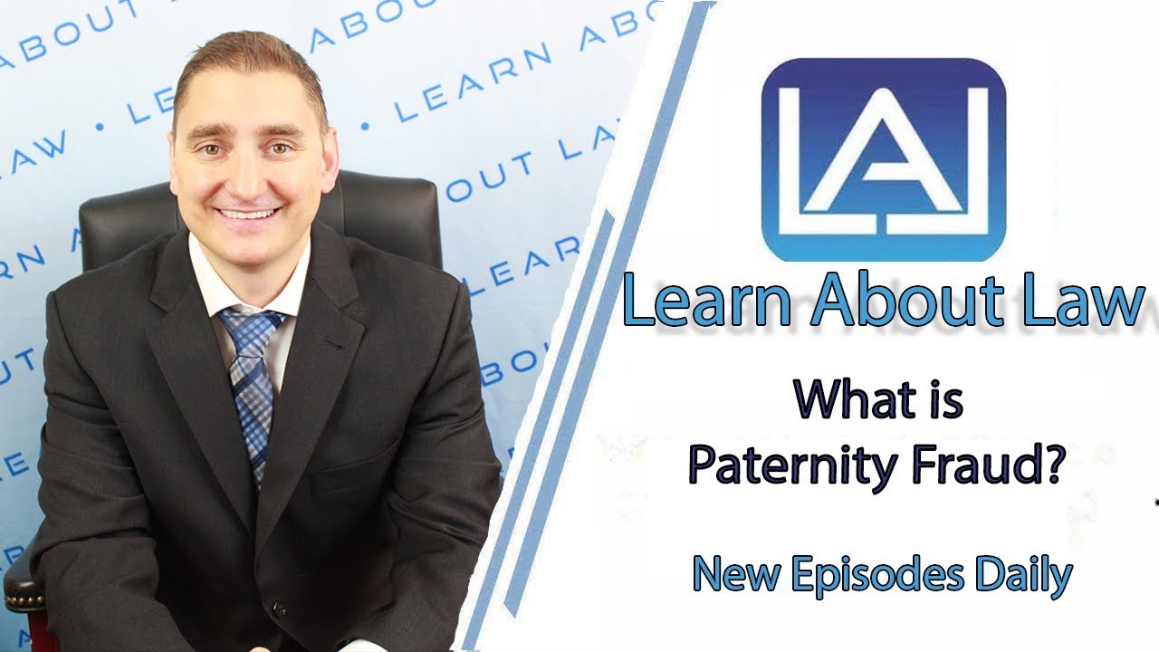 What is Paternity Fraud? | Learn About Law