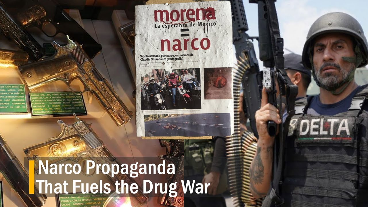 Narco Propaganda is Fuelling Mexico&rsquo;s Drug War