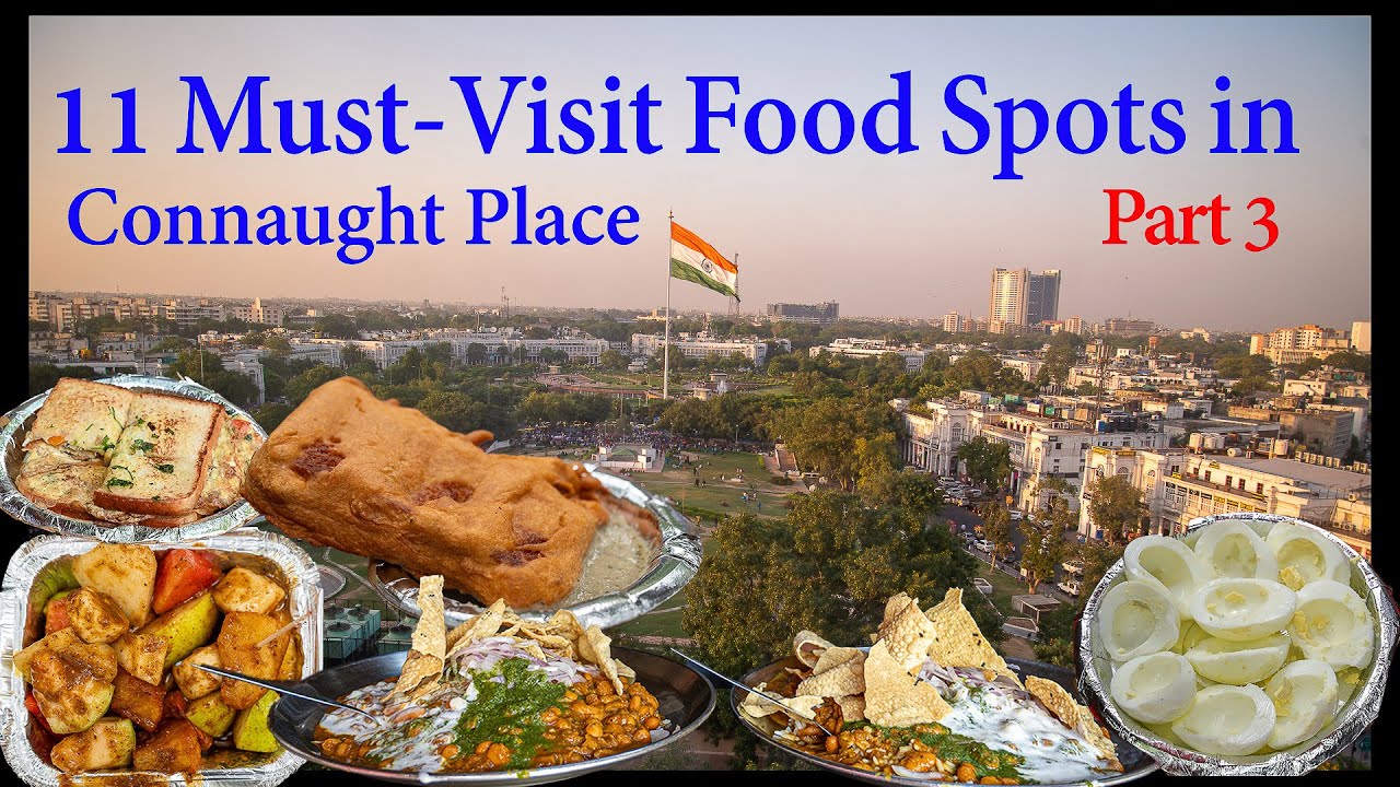 Connaught Place के छुपे रुस्तम: 11 ज़बरदस्त जगहें जहाँ मिलेगा लाजवाब खाना | भाग 3
