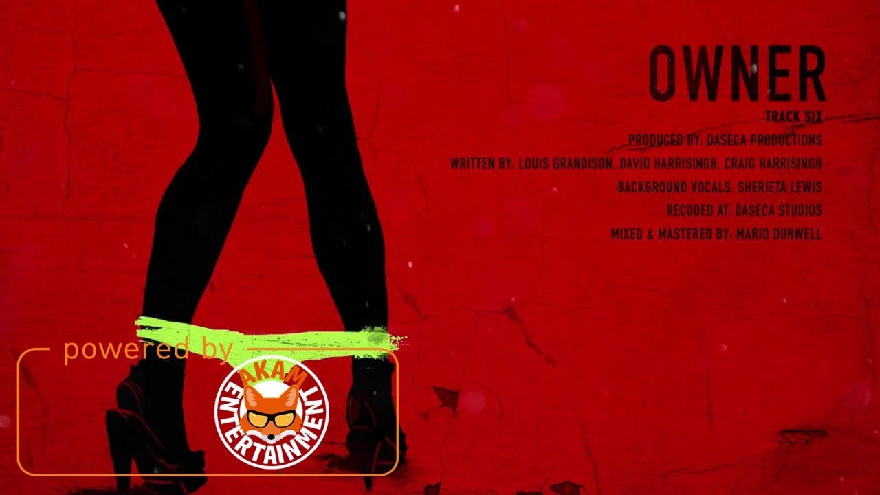 Dexta Daps - Owner (Raw) [Intro Album] March 2017