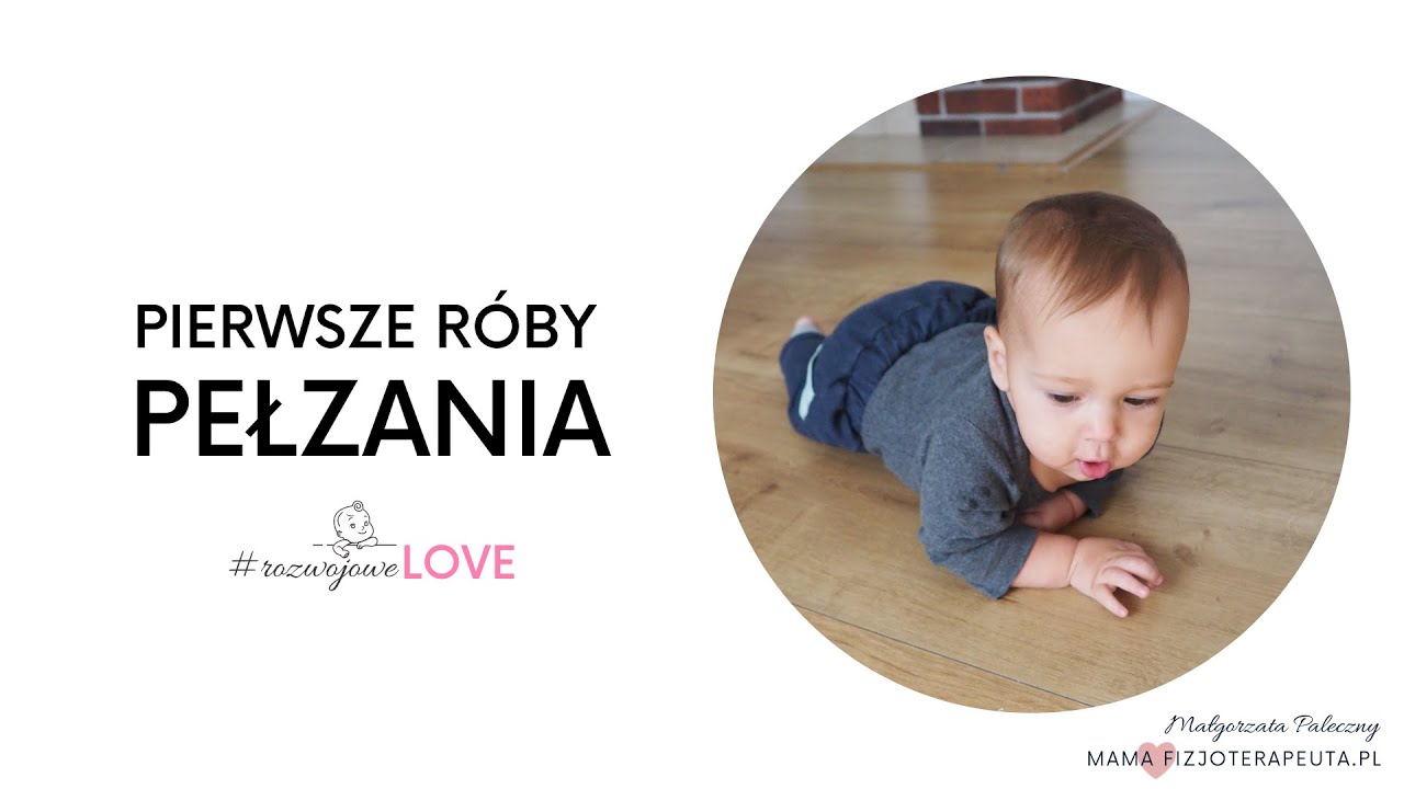 Pierwsze próby pełzania. Mama Fizjoterapeuta.