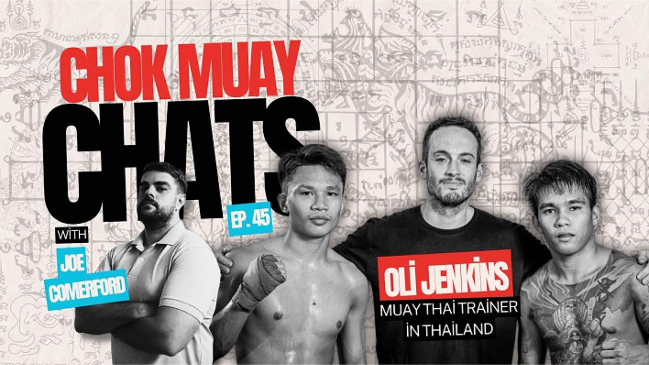 Chok Muay Chats Ep. 45: Oli Jenkins: Coaching Foreign Fighters in Thailand’s Toughest Stadiums.