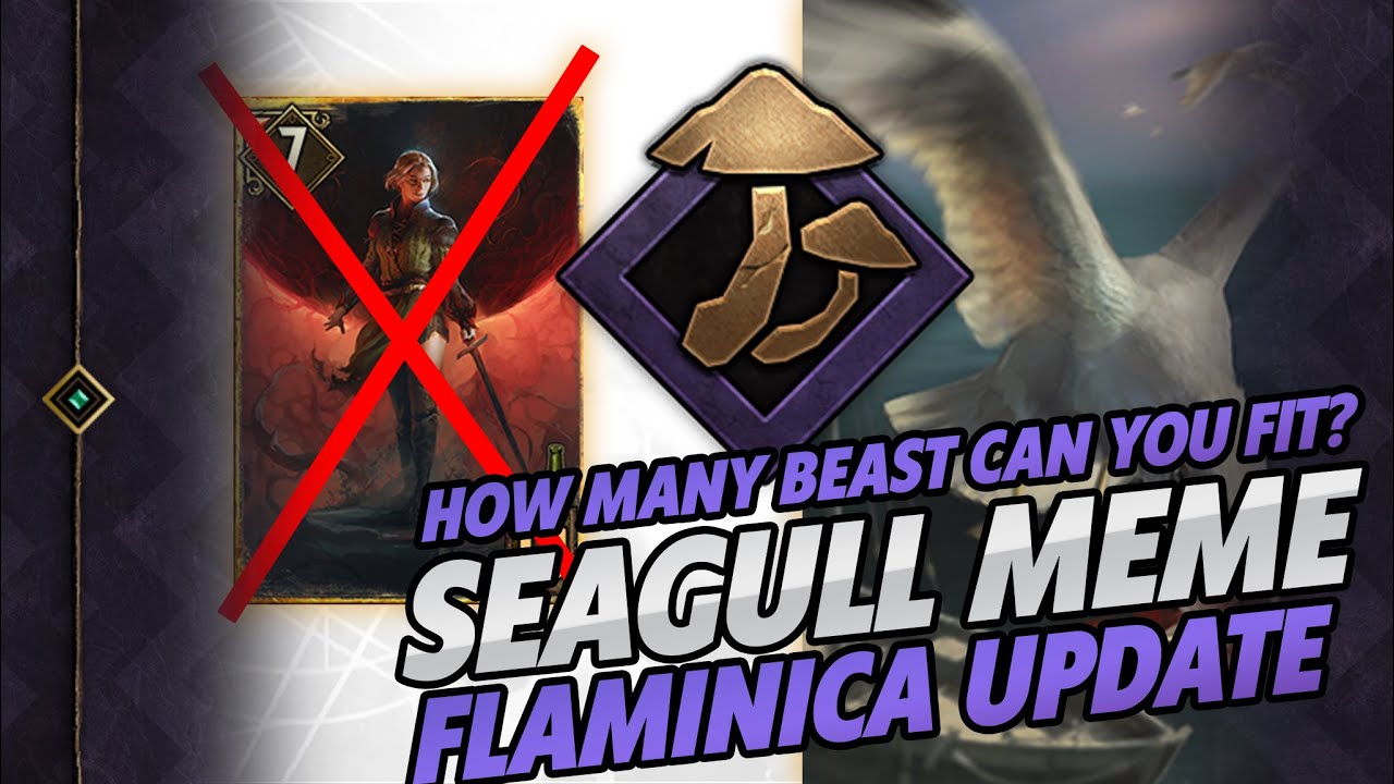 Gwent | Seagull Flaminica Skellige meme Deck Update