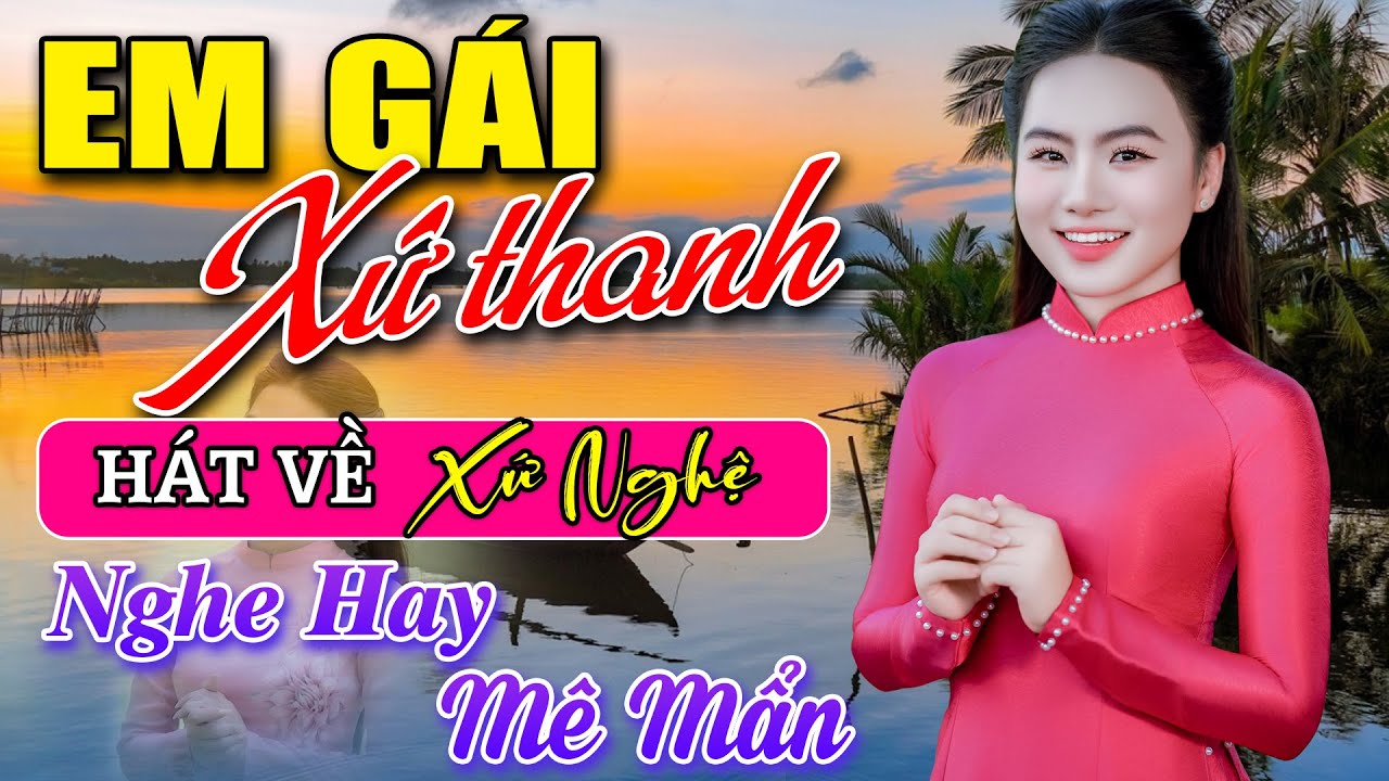 Em Gái Xứ Thanh Làm Tan Chảy Triệu Trái Tim | LK Dân Ca Xứ Nghệ Hay Nhất - Bảo Anh Offical #32