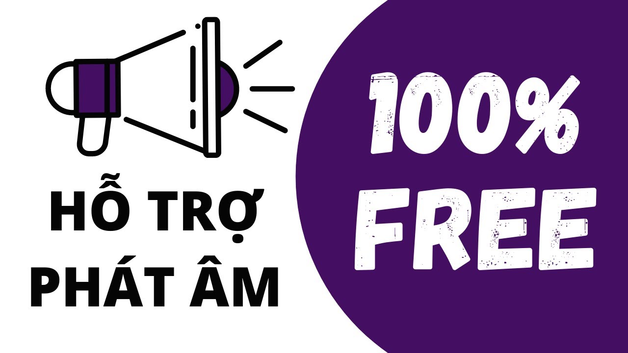 Hỗ Trợ Phát Âm Tiếng Anh Miễn Phí   Không Cần Đăng Ký