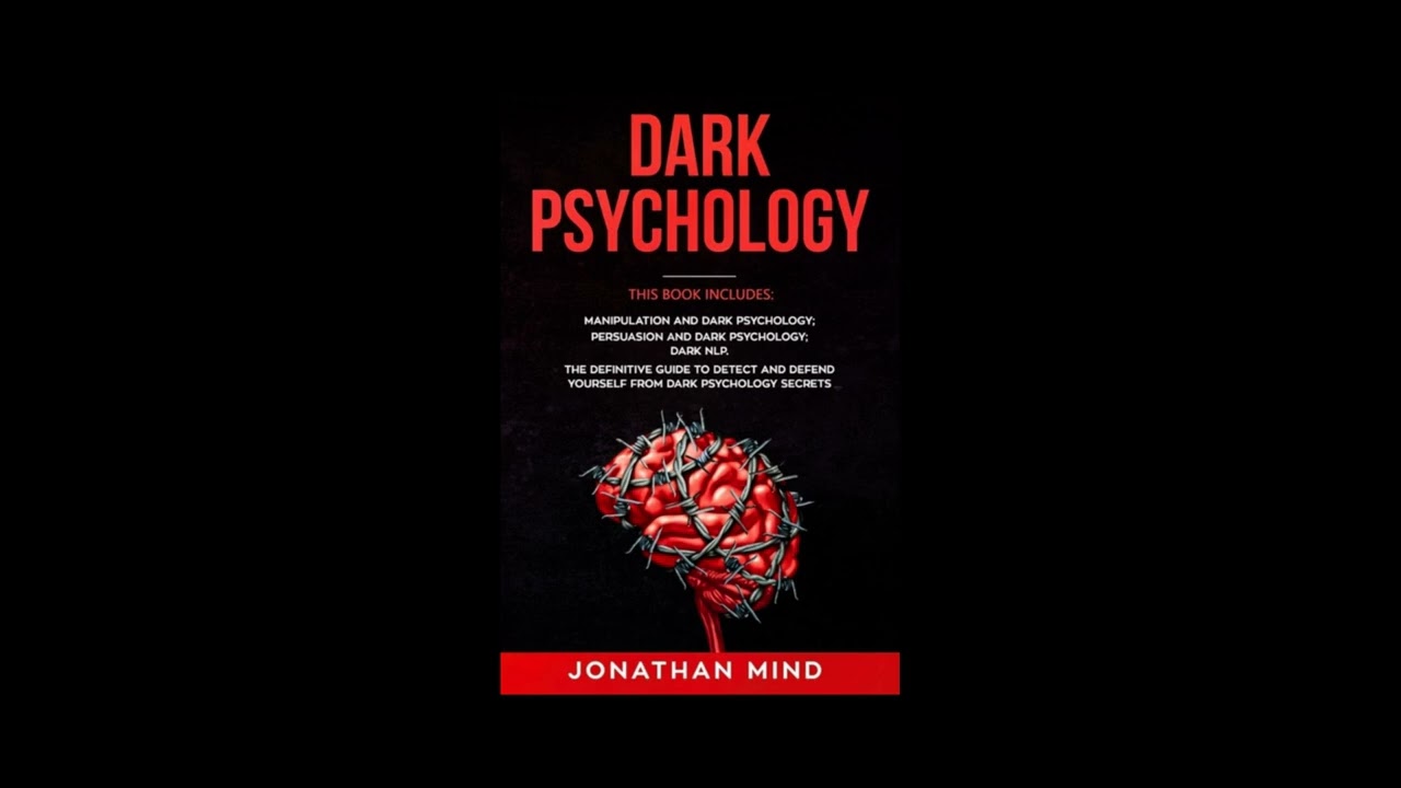 Dark Psychology Jonathan Mind Full Audiobook