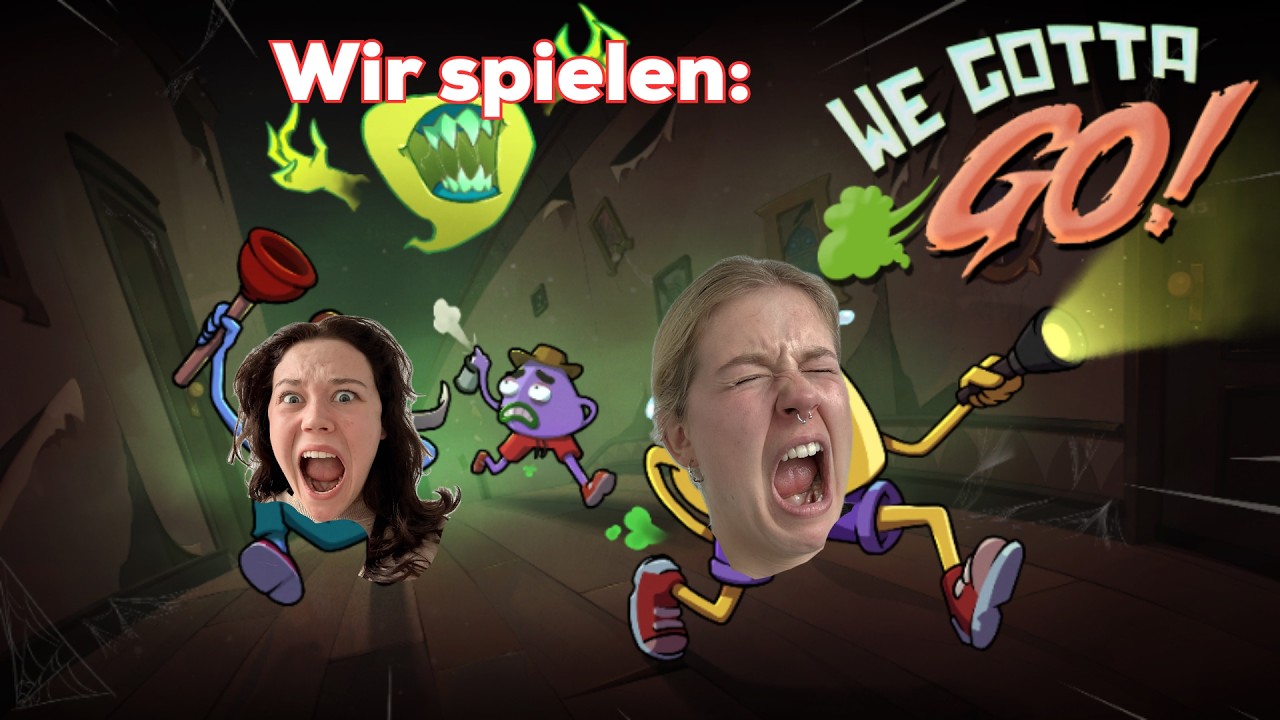 Wir spielen 💩WE GOTTA GO💩