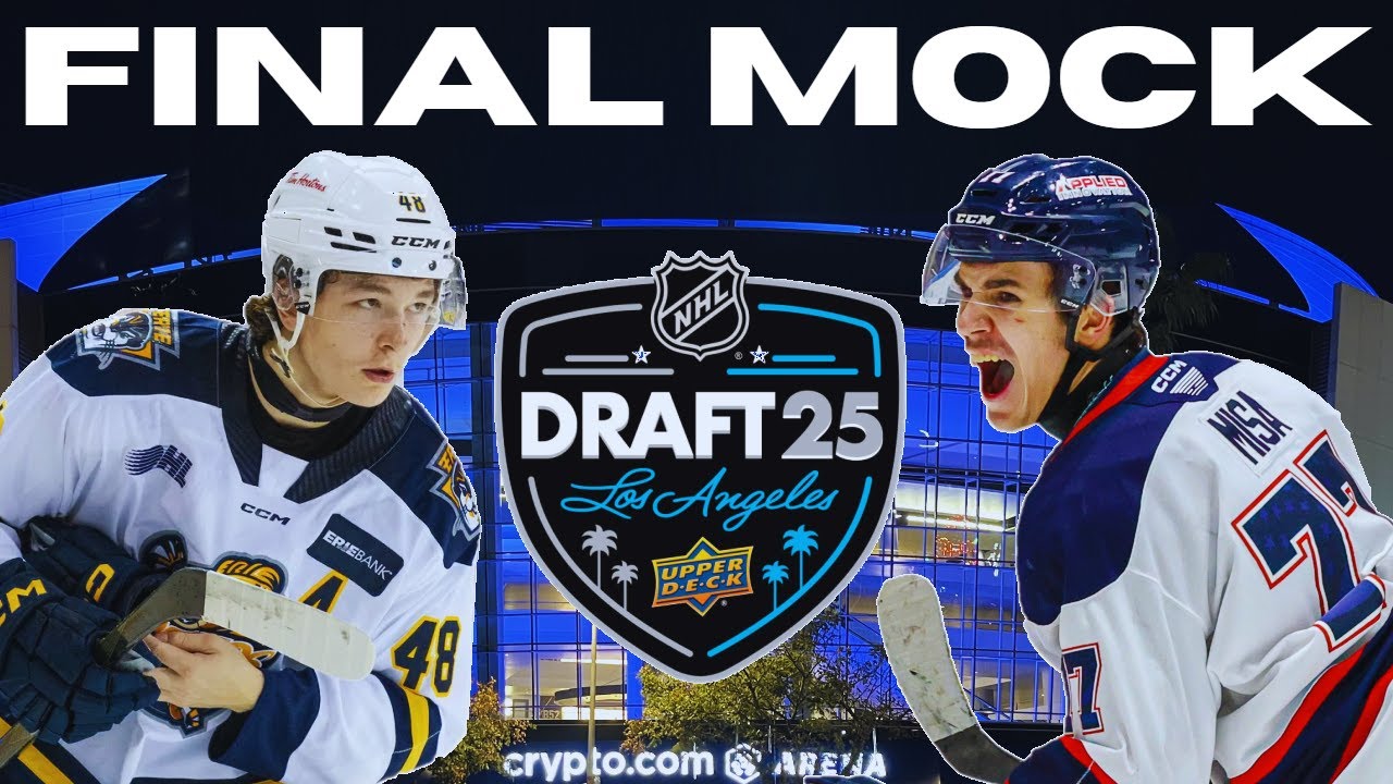 2025 NHL MOCK DRAFT | FINAL TOP-32