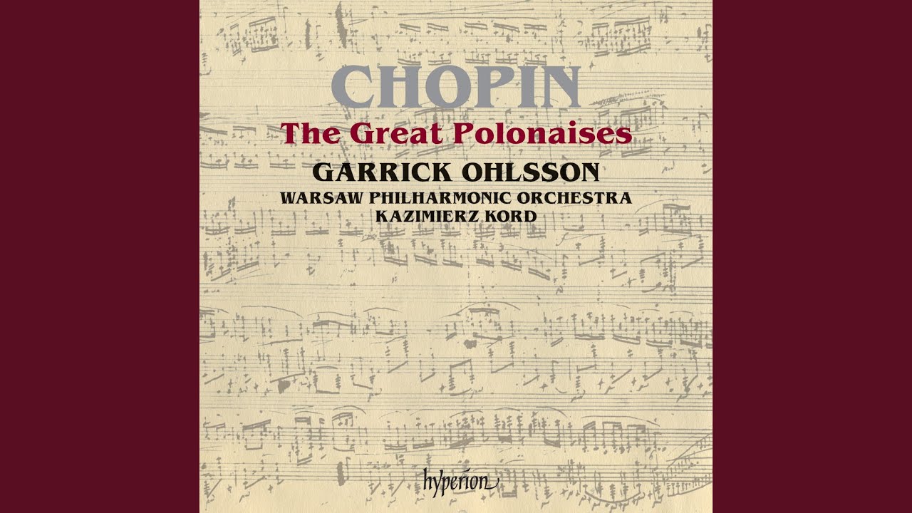 Chopin: Polonaise No. 6 in A-Flat Major, Op. 53 "Heroic"