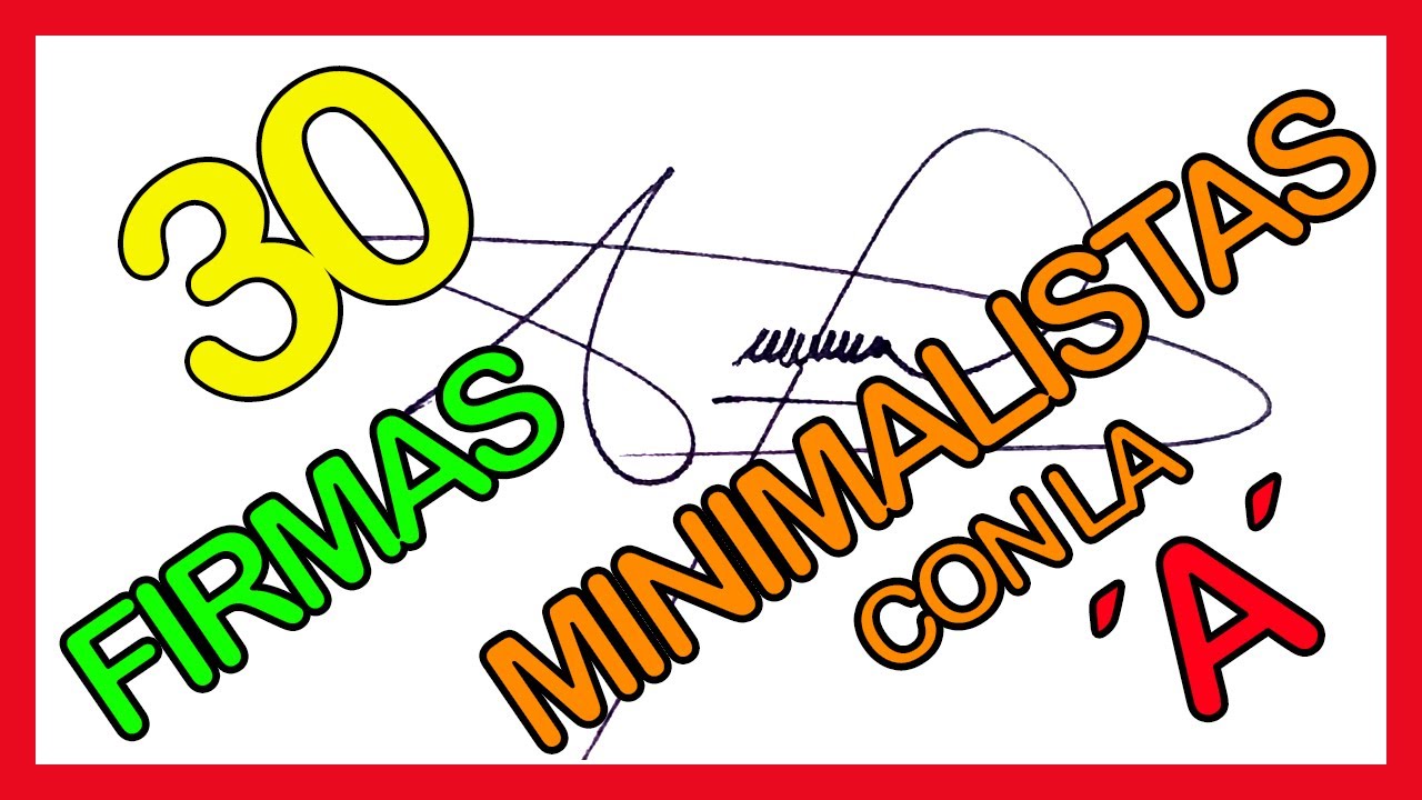 IDEAS DE FIRMAS CON LA A (FIRMAS MINIMALISTAS CON LA A)