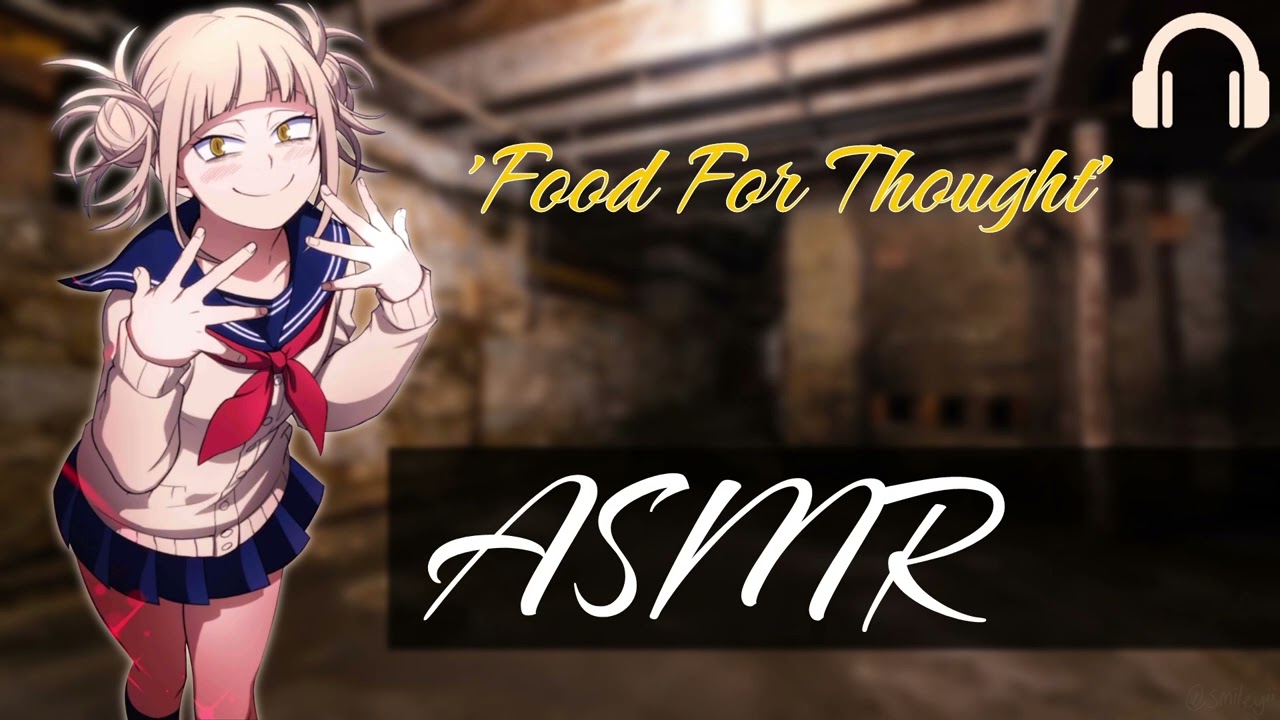 'Food for Thought' Himiko Toga x Hero Listener P2[F4A]