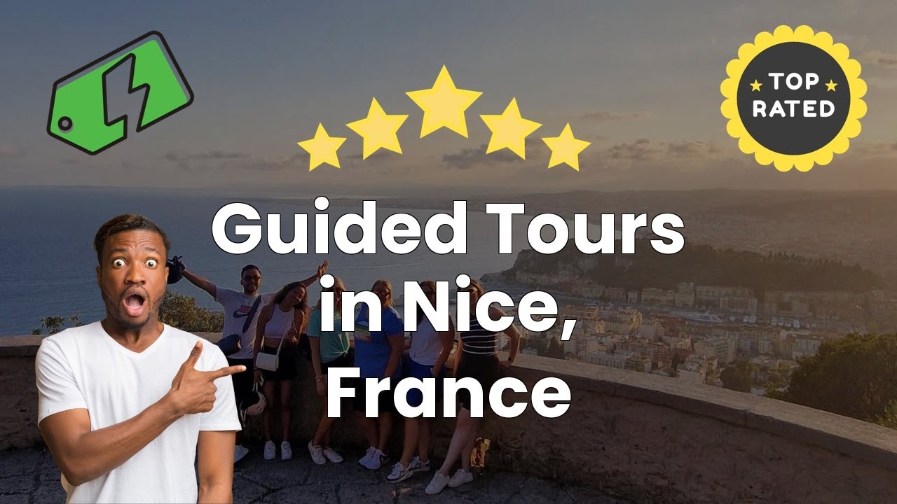 Guided Tours in Nice, France