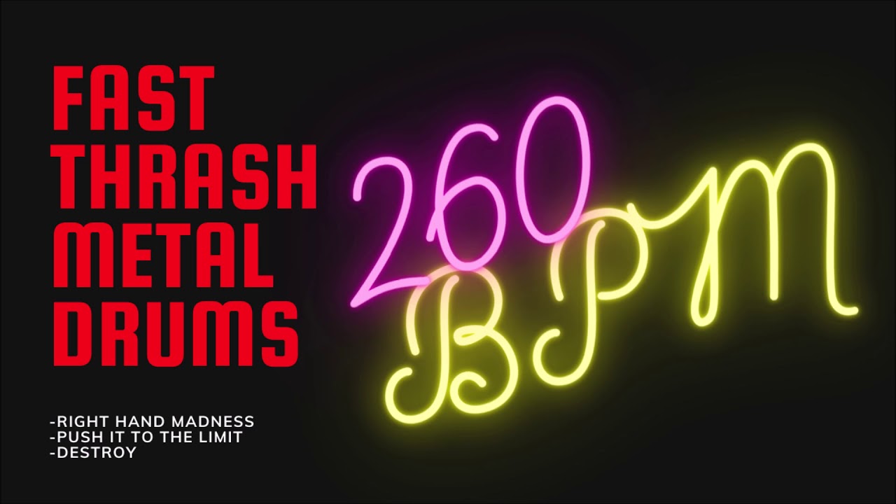 THRASH METAL DRUM TRACK #8| 260 BPM