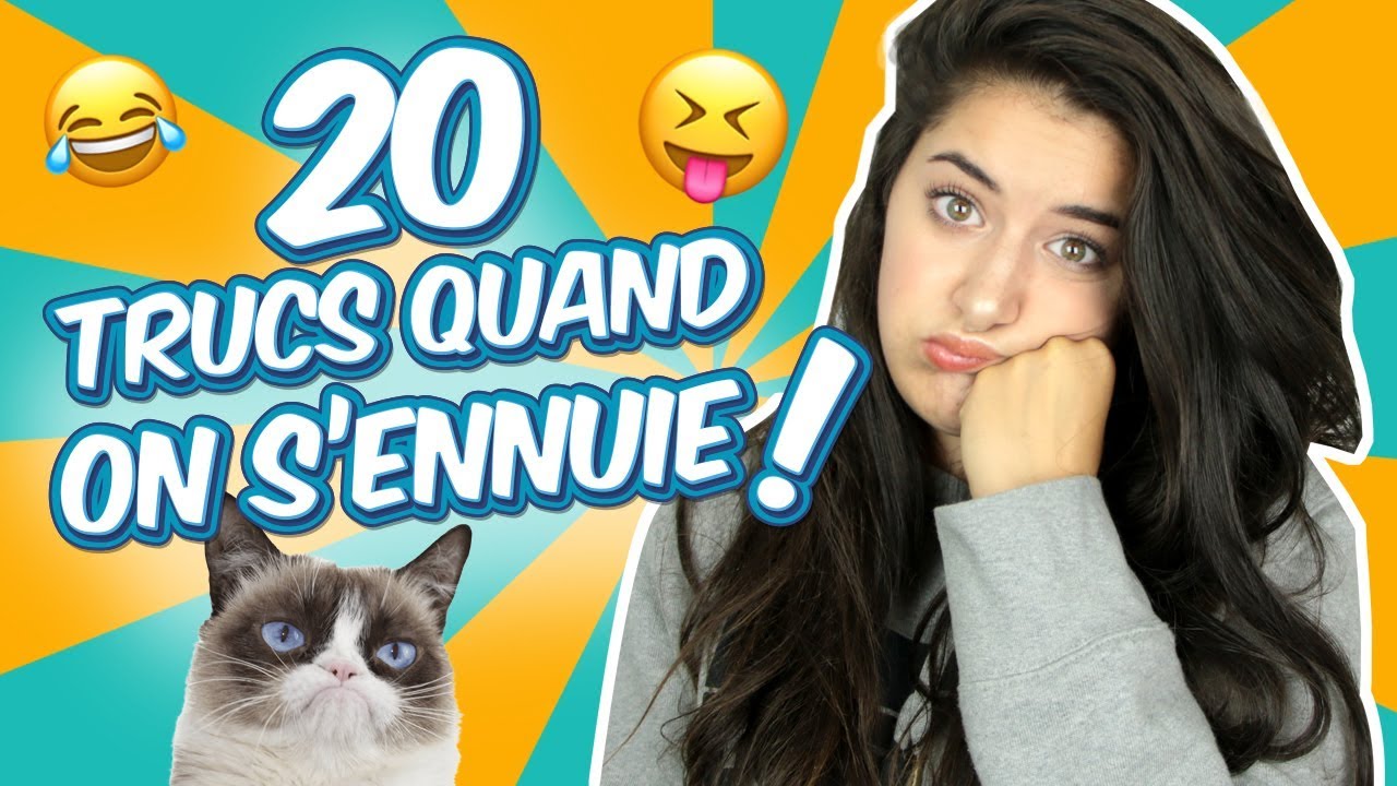 20 TRUCS À FAIRE QUAND ON S'ENNUIE - Megan Vlt