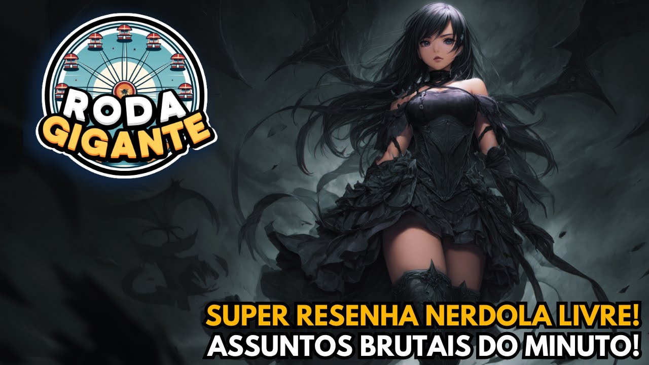 RODA GIGANTE: PREPARE SEU RETORNO DAS MINI FÉRIAS QUE A RESENHA VAI COMEÇAR!
