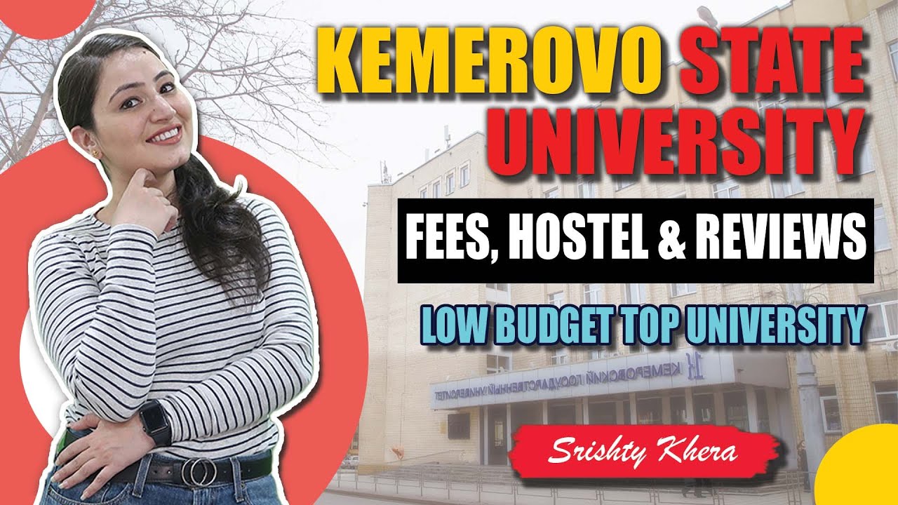 Kemerovo State University Fees, Hostel & Reviews | MBBS in Russia