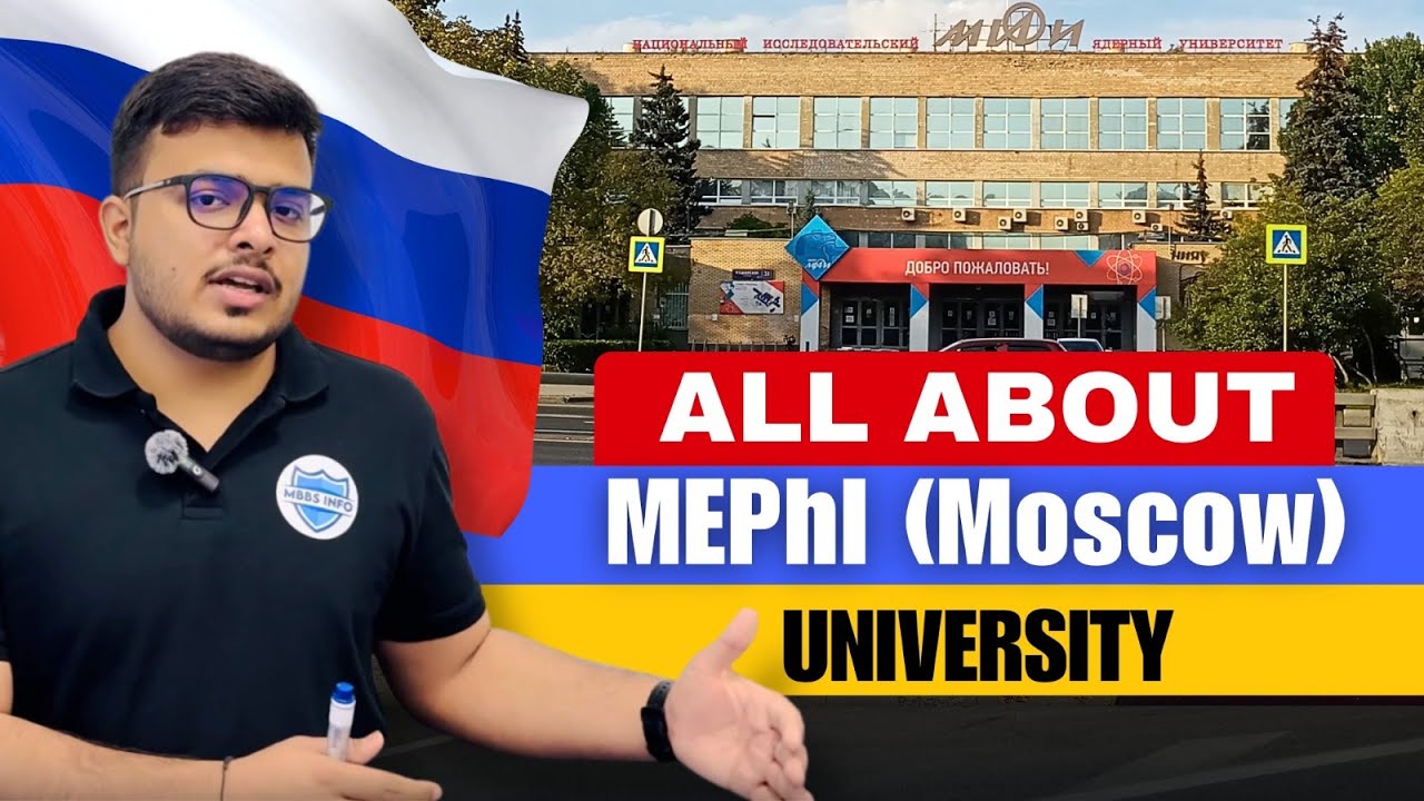 MBBS in National Research Nuclear University (MEPhI) Moscow Branch - All Details | MBBS in Russia