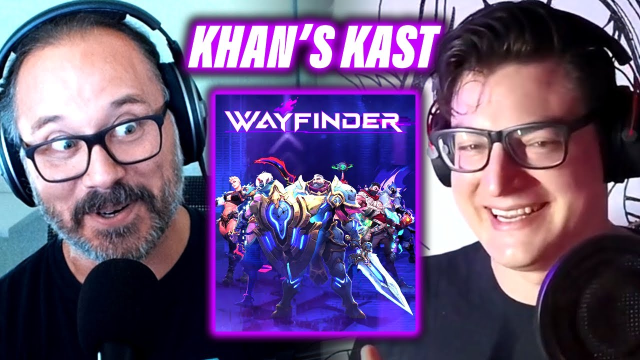 Khan’s Kast - Wayfinder Special | Everything You Need to Know About Wayfinder ft. CM Sir Snarf
