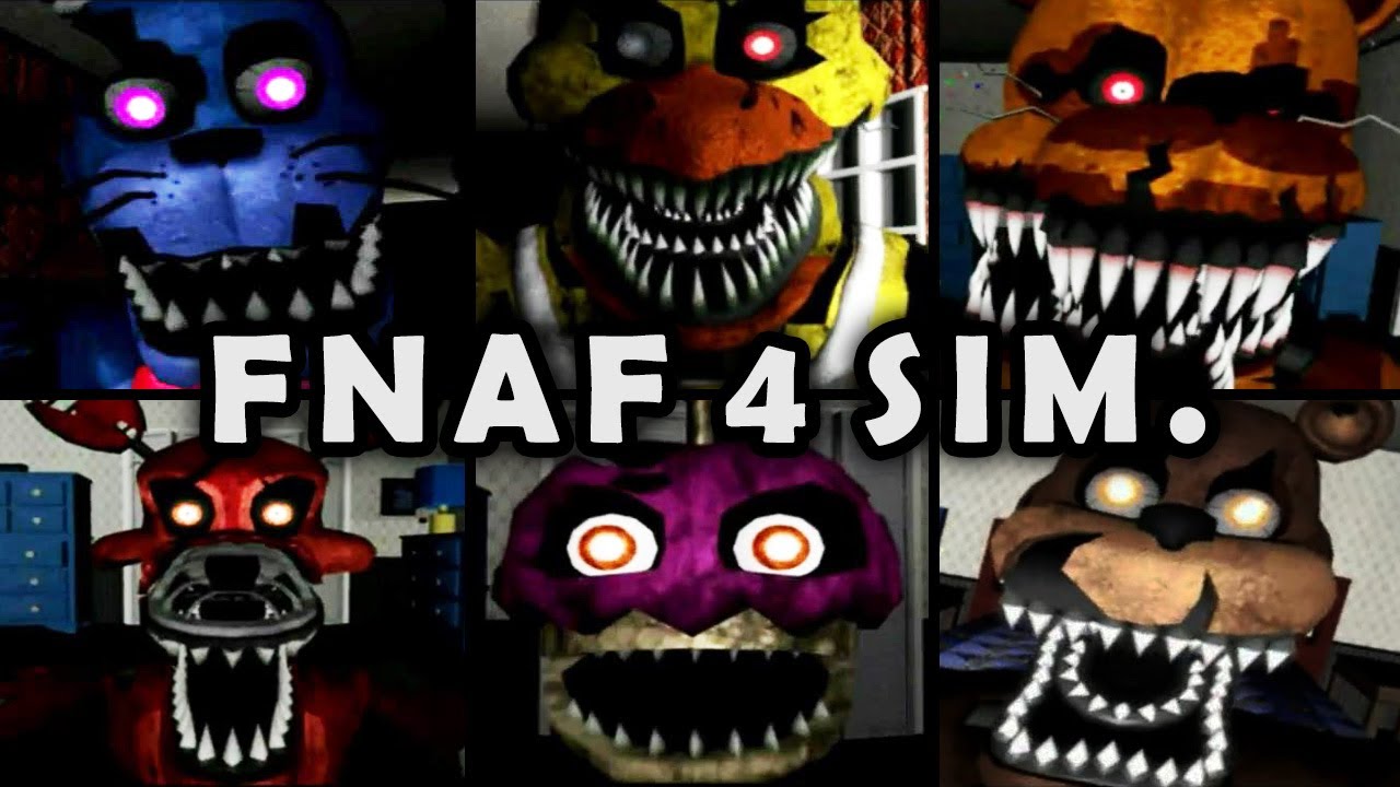 FNAF 4 NIGHTMARE SIM. All Jumpscares