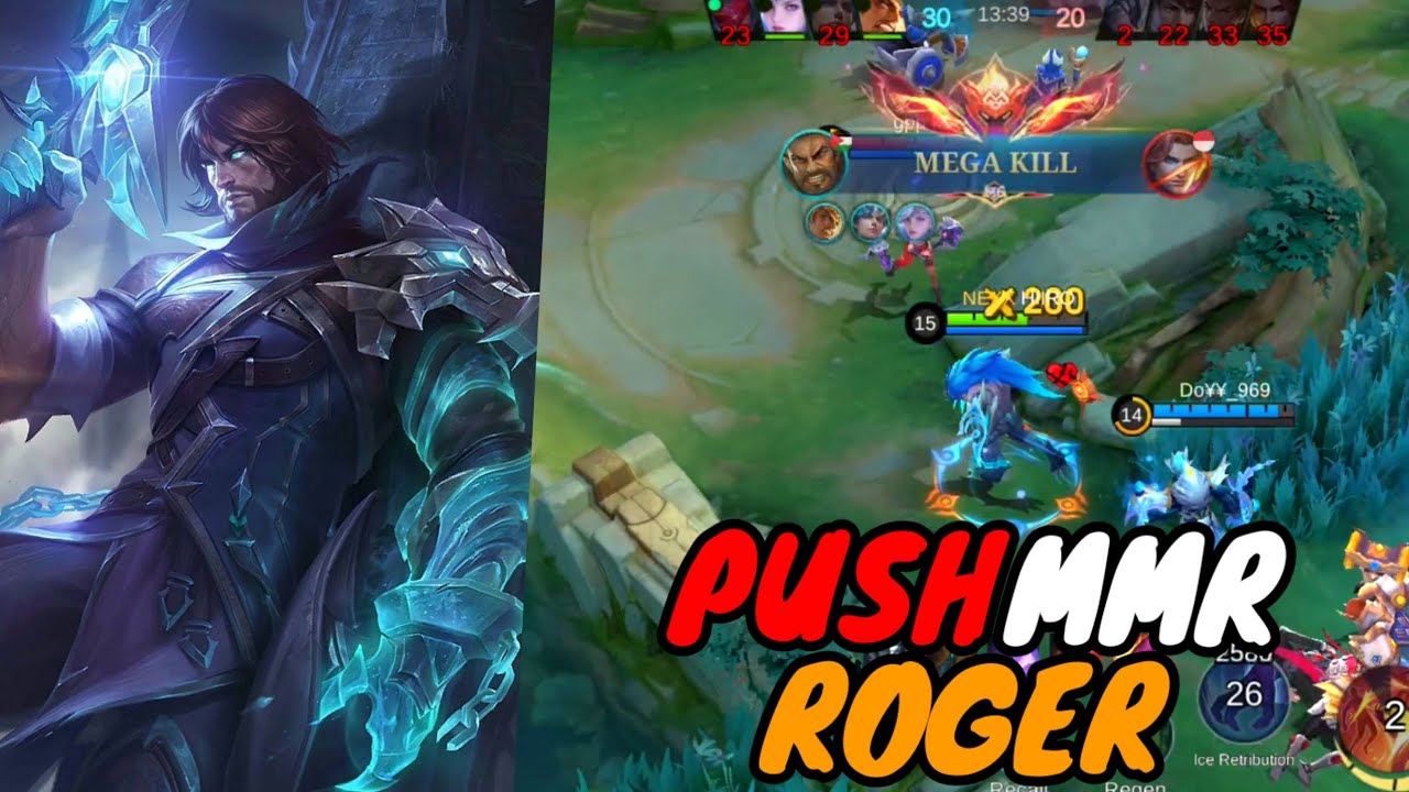 PUSH MMR ROGER SAMPE MASUK TOP GLOBAL | ROGER GAMEPLAY - MOBILE LEGEND