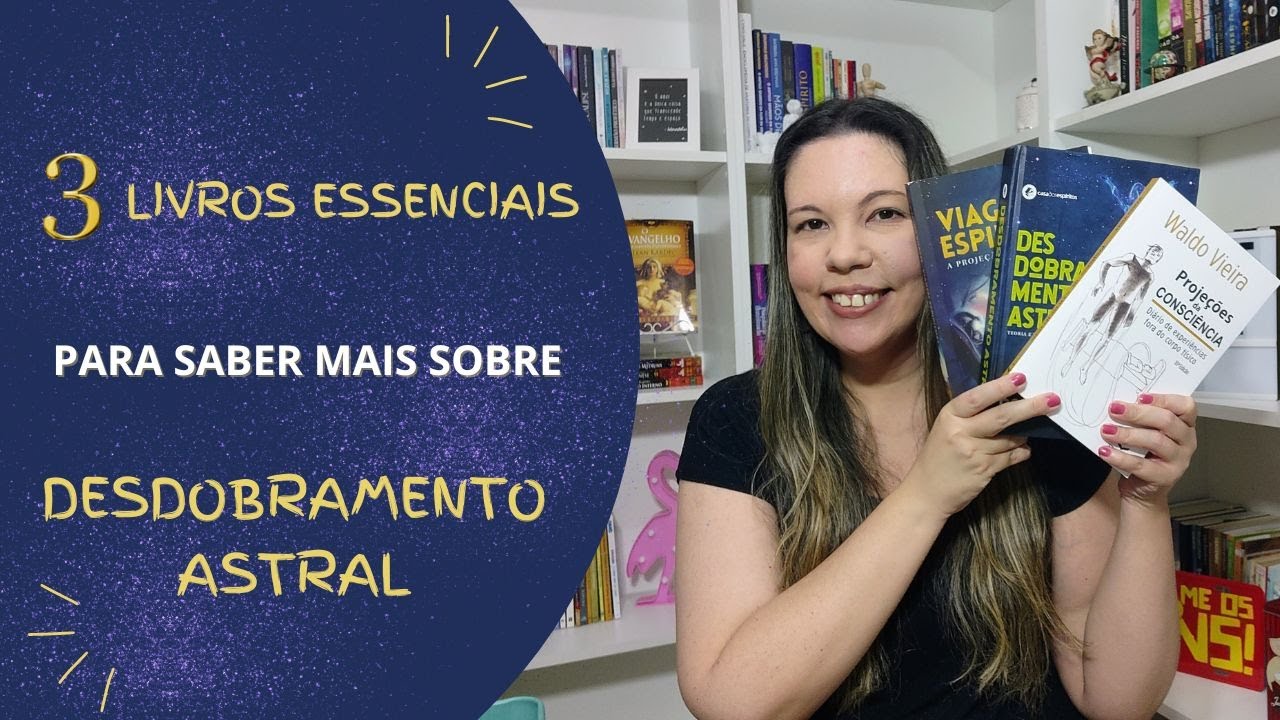 3 livros essenciais para saber mais sobre desdobramento astral