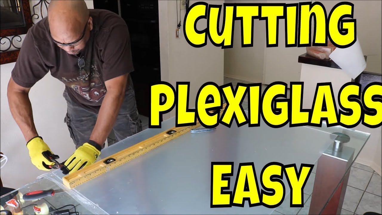 How to Hand Cut Plexiglass Easy