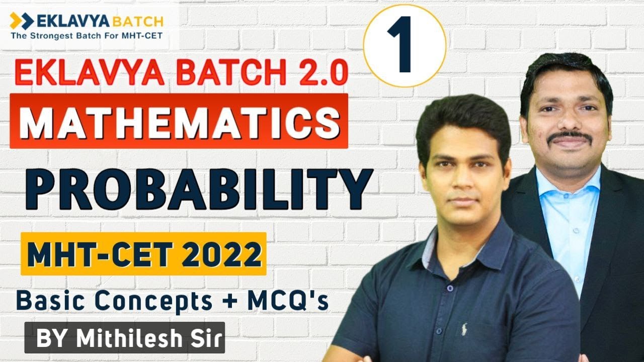 Probability MCQ & PYQ Lec 1| EKLAVYA 2.0 BATCH for MHT-CET 2022 | Mithilesh Sir