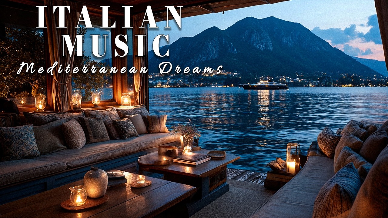 🎶 Italian Vibes & Mediterranean Music 🎶 2+ Hours Scenic Amalfi Coast & Lake Como Relaxation 4K