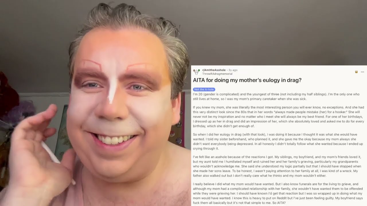 AITA I did my mother's eulogy in drag? - Drag AITA