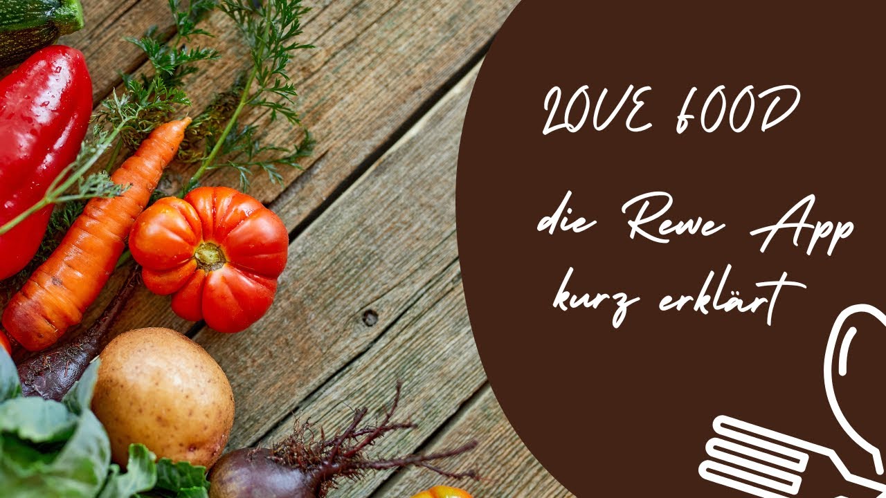 Rewe App kurz erkl&auml;rt