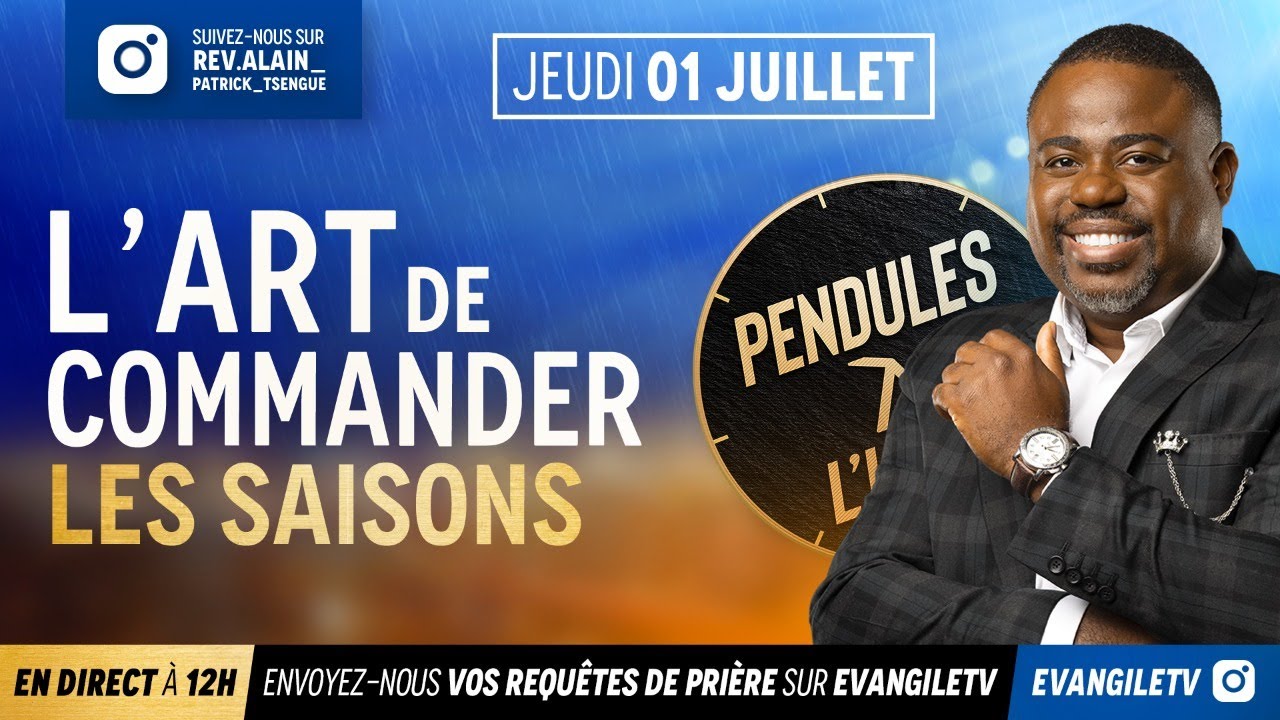 L'art de commander les saisons - Pendules à l'heure ( Apôtre Alain Patrick TSENGUE )
