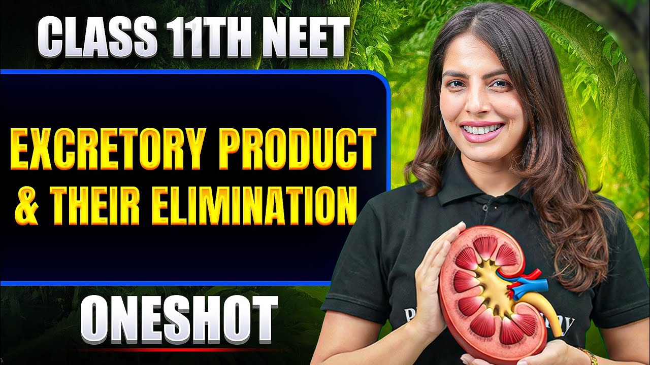 Excretory Products & Elimination in ONE SHOT | All Concept & PYQ | Basic to Advance | Class 11 NEET