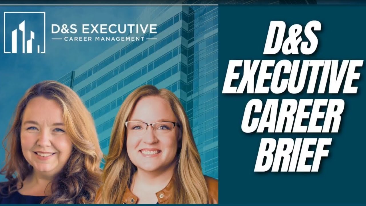 D&S Executive Career Brief - 03/11/2026