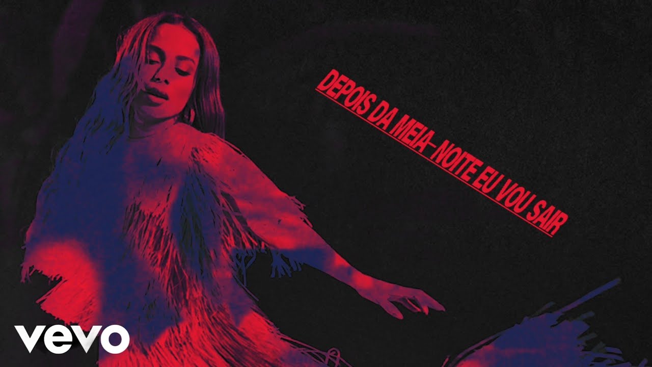 Anitta - Meia-noite (Letra Oficial)