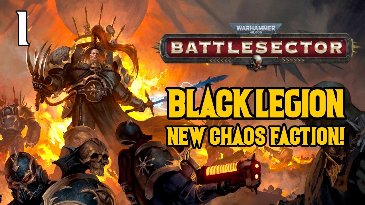 Black Legion is Here! - Black Legion #1 - Battlesector 40k - Crusade