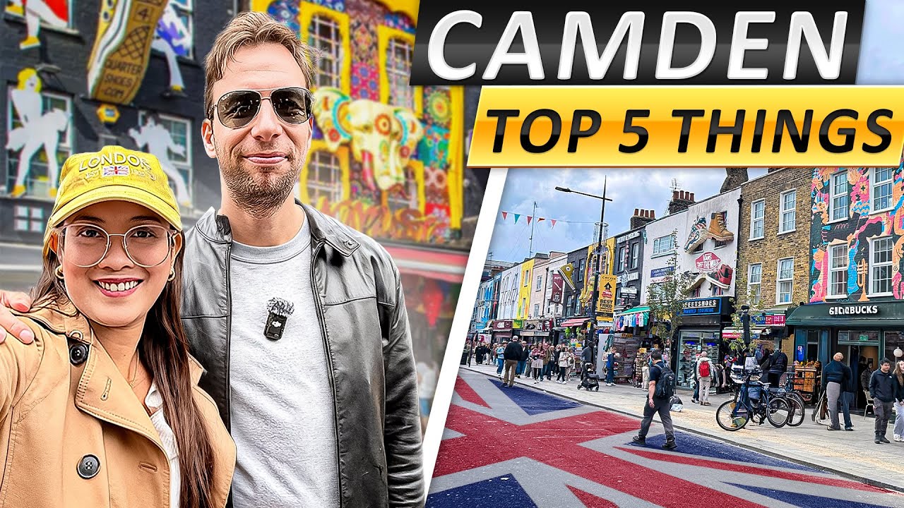 Camden Market London — 5 Things You Can’t Miss in 2025