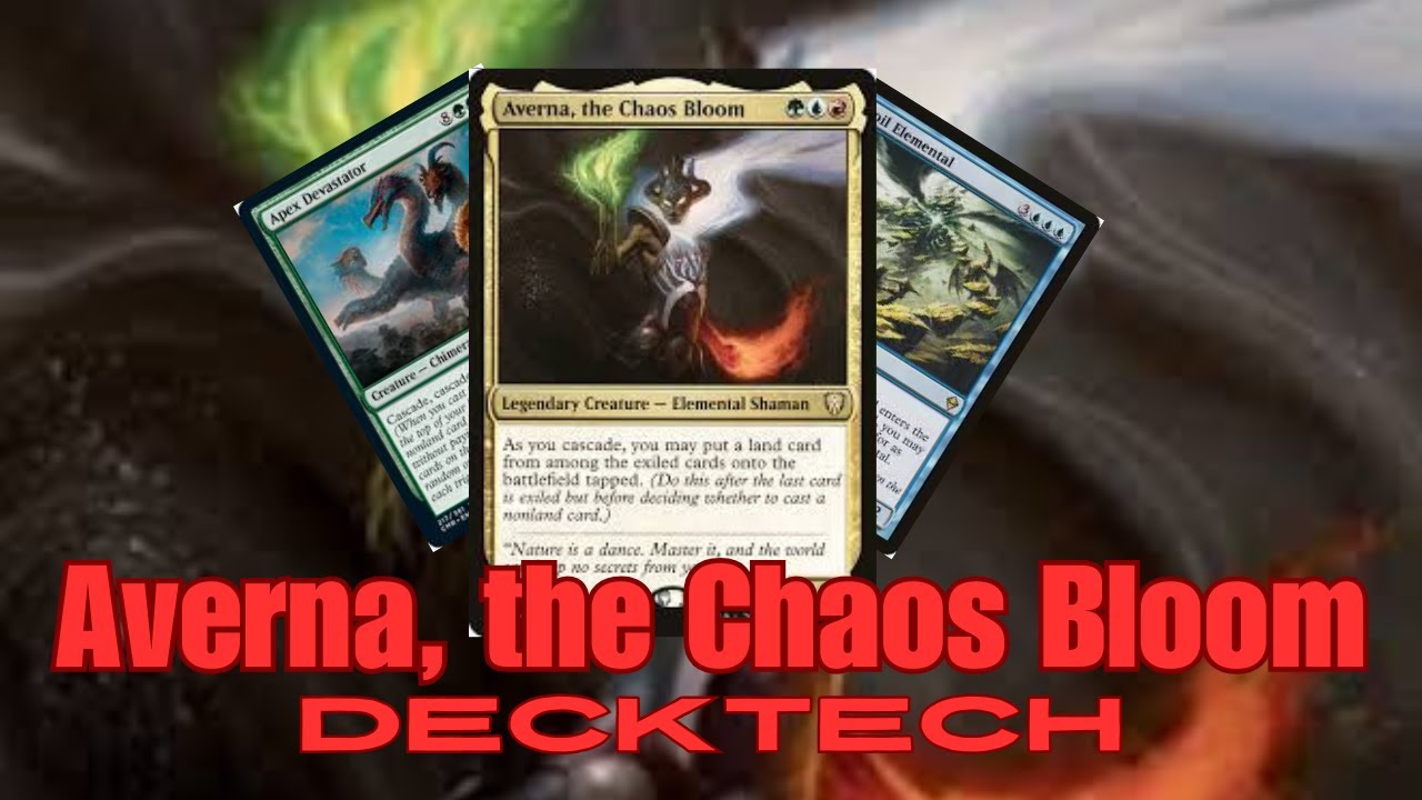 EDH Deck Tech: Averna, the Chaos Bloom: Cascade Lands