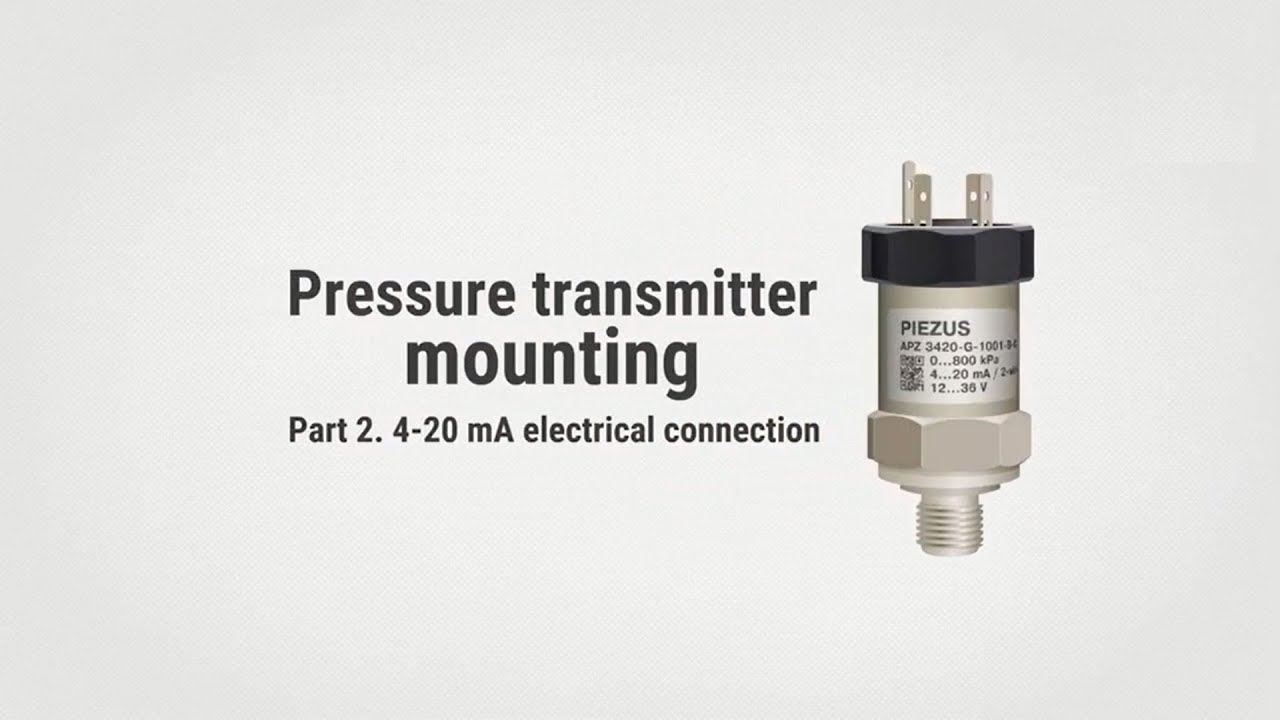 Pressure transmitter mounting.  Part 2. 4...20 mA electrical connection