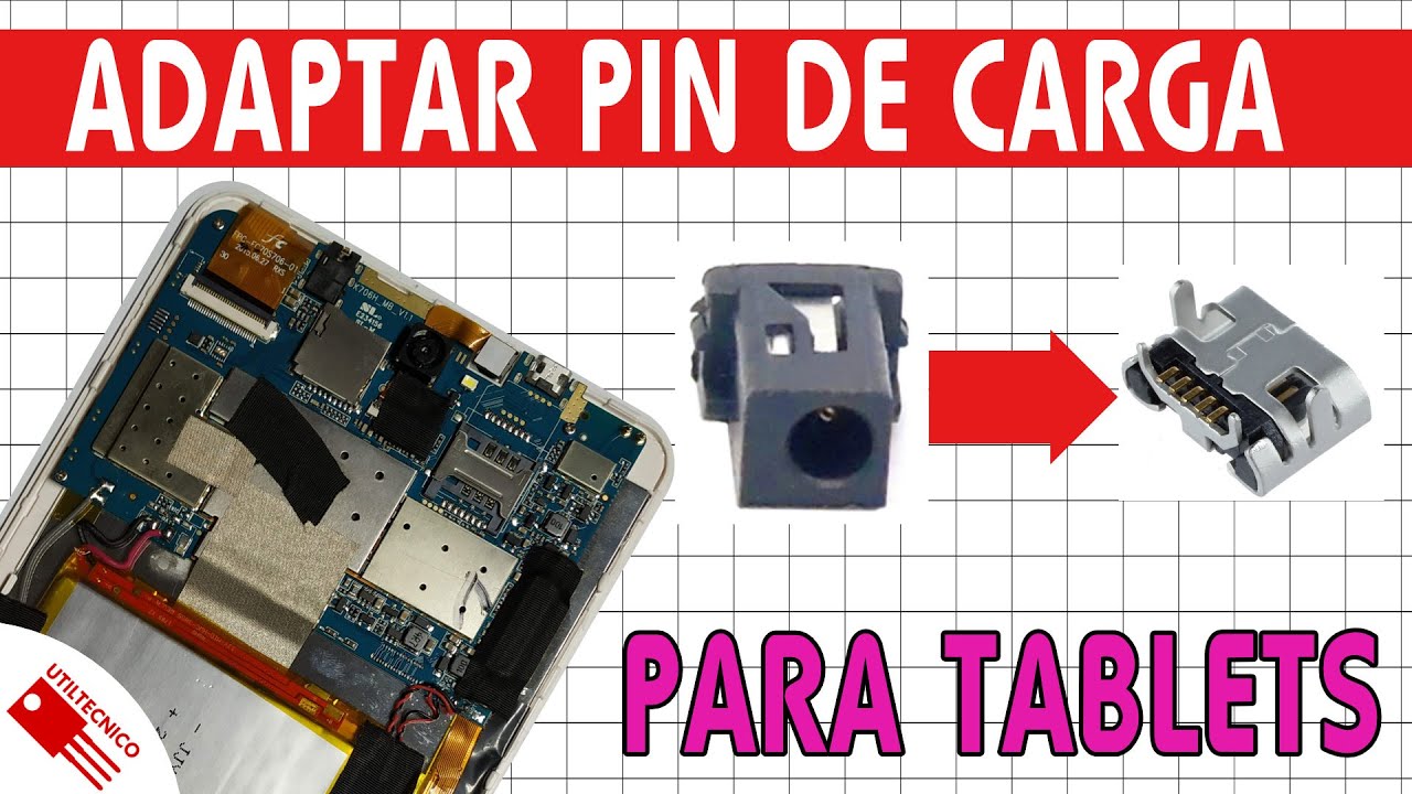 Adaptar otro pin de carga a Tablet