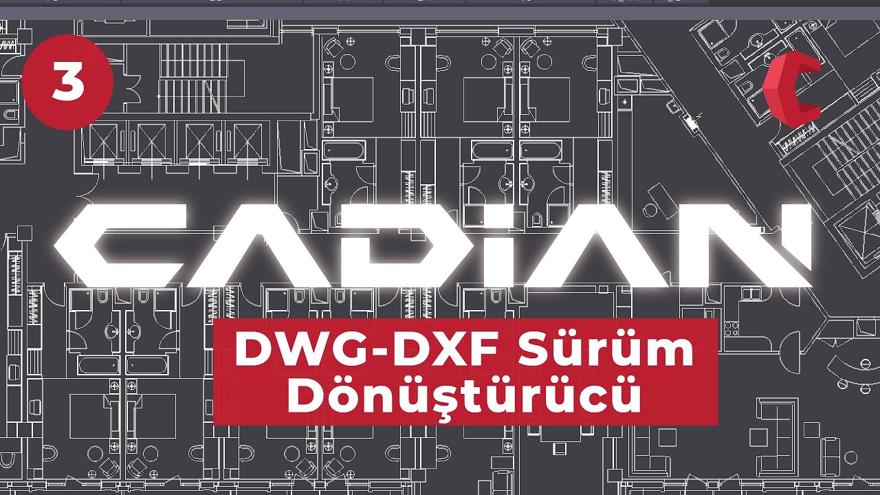 DWG Versiyon Dönüştürücü | CADian DWG ve DXF Sürüm Dönüştürme Aracı