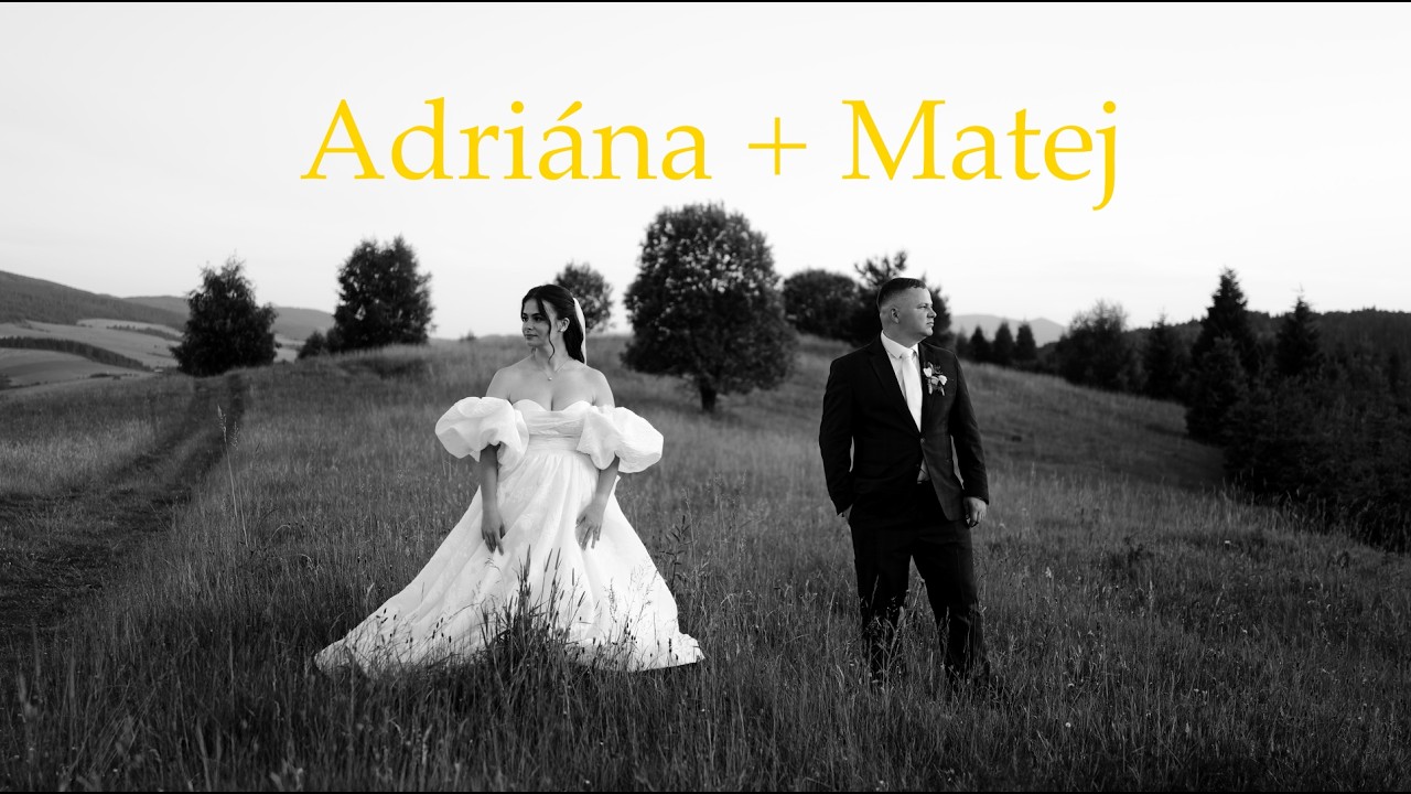 Adriána a Matej - svadba 2025