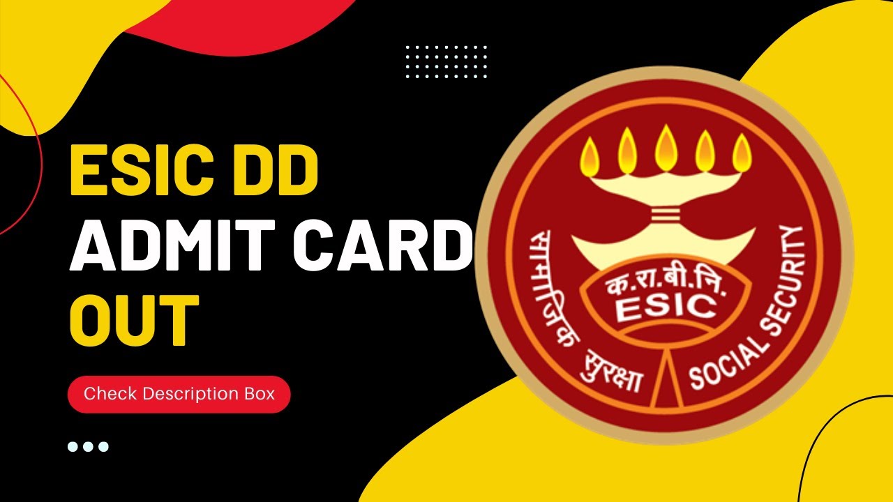 ESIC Deputy Director Admit Card | Download Now | UPSC Website