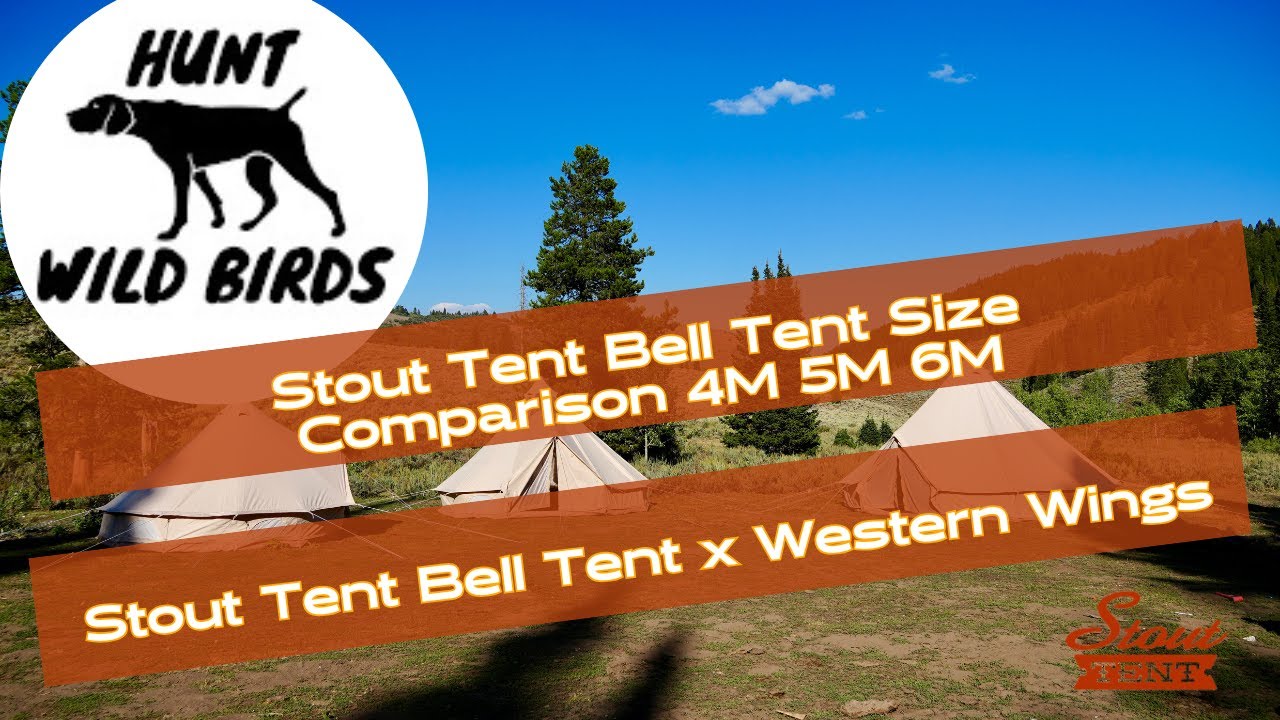 Stout Tent Bell Tent Size Comparison 4M 5M 6M