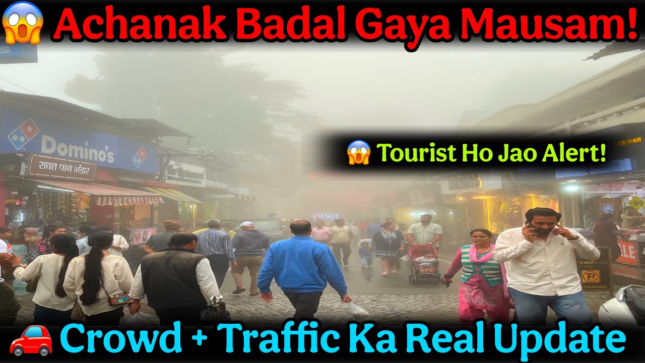 😱 Mussoorie Today Weather Update | आज अचानक मौसम चेंज ने सबको हैरान कर दिया 🌧️ Mussoorie Today 